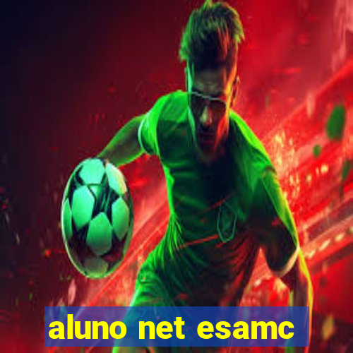 aluno net esamc